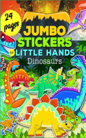 Jumbo Stickers for Little Hands Dinosaurs