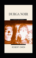 Durga Noir: A Bharat Empire Novel