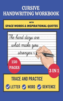Cursive Handwriting Workbook with Space Words and Inspirational Quotes
