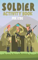 Soldier Activity Book for Kids