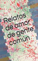 Relatos de amor de gente común