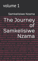 Journey of Samkelisiwe Nzama: volume 1