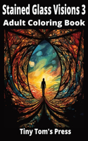 Stained Glass Visions 3