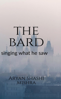 Bard: Singing what he saw: Singing what he saw