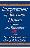 Interpretations of American History, 6th Ed, Vol. 2