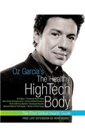 Oz Garcia's the Healthy High-Tech Body