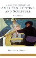 A Concise History Of American Painting And Sculpture