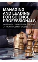 Managing and Leading for Science Professionals