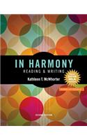 In Harmony: Reading and Writing, MLA Update Edition: Reading and Writing: New! 2016 MLA Updates