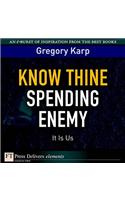 Know Thine Spending Enemy
