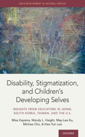 Disability, Stigmatization, and Children's Developing Selves