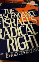 The Ascendance of Israel's Radical Right