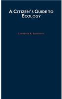 A Citizen's Guide to Ecology