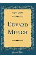 Edvard Munch (Classic Reprint)