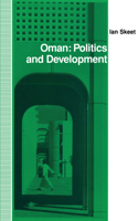 Oman: Politics and Development