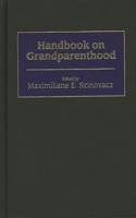 Handbook on Grandparenthood