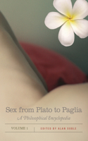 Sex from Plato to Paglia [2 volumes]