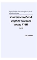 Fundamental and applied sciences today XVIII. Vol. 1