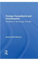 Foreign Consultants And Counterparts: Problems In Technology Transfer