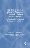 Role of Student Affairs in Advancing Community College Student Success