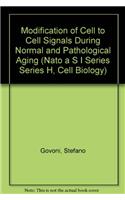 Modification of Cell to Cell Signals During Normal and Pathological Aging (Nato a S I Series Series H, Cell Biology)