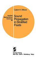 Sound Propagation in Stratified Fluids