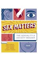 Sex Matters: The Sexuality and Society Reader