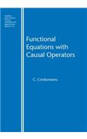 Functional Equations with Causal Operators