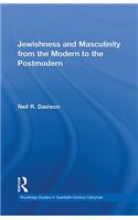 Jewishness and Masculinity from the Modern to the Postmodern