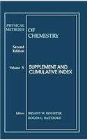 Physical Methods of Chemistry, Supplement and Cumulative Index