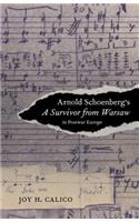 Arnold Schoenberg's A Survivor from Warsaw in Postwar Europe