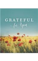 Grateful For You