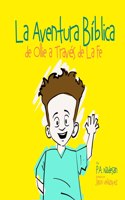 Aventura Biblica de Ollie a Través de La Fe