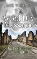 Weed Day Massacre