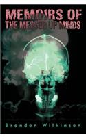 Memoirs of the Messed Up Minds