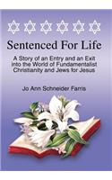 Sentenced for Life