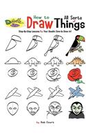 How to Draw All Sorts of Things