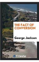 Fact of Conversion