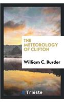 The meteorology of Clifton