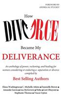 How Divorce Became My Deliverance