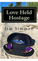 Love Held Hostage