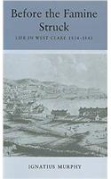 Before the Famine Struck: Life in West Clare, 1834-1845