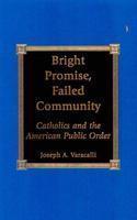 Bright Promise, Failed Community