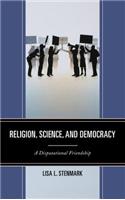 Religion, Science, and Democracy