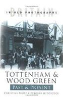 Tottenham and Wood Green Past and Present