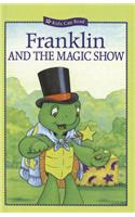 Franklin and the Magic Show