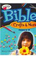 Bible Crafts & More: Ages 6-8