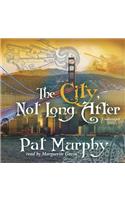 The City, Not Long After Lib/E
