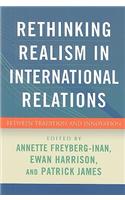 Rethinking Realism in International Relations