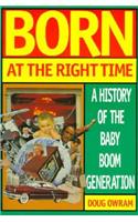 Born at the Right Time